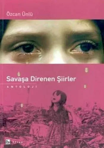 Savaşa Direnen Şiirler / Antoloji