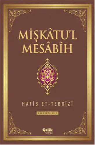Mişkâtu'l Mesâbîh 3. Cilt