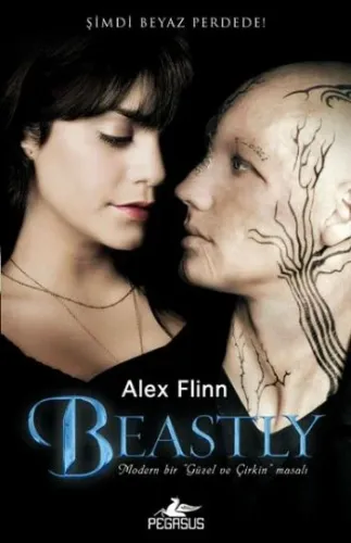 Beastly - Modern Bir ''Güzel ve Çirkin'' Masalı