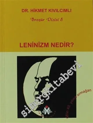 Leninizm Nedir - Lenin ve Türkiye -         2008