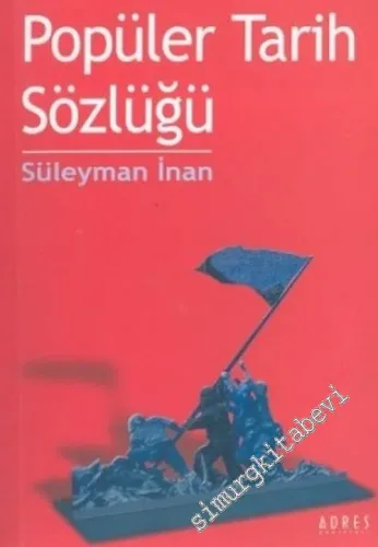 Popüler Tarih Sözlüğü -        2005