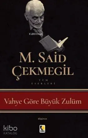 Vahye Göre Büyük Zulüm