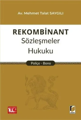 Rekombinant Sözleşmeler Hukuku Poliçe - Bono