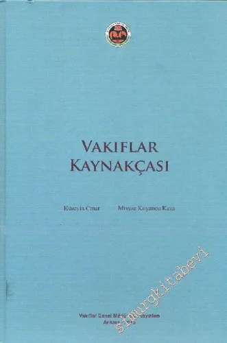 Vakıflar Kaynakçası CİLTLİ -        2015