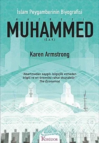 Hazreti Muhammed (S.A.V.) İslam Peygamberinin Biyografisi