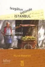 Tezgahın Üstünde İstanbul
