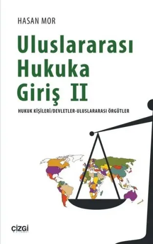 Uluslararası Hukuka Giriş 2 (Hukuk Kişileri/Devletler- Uluslararasi Örgütler)