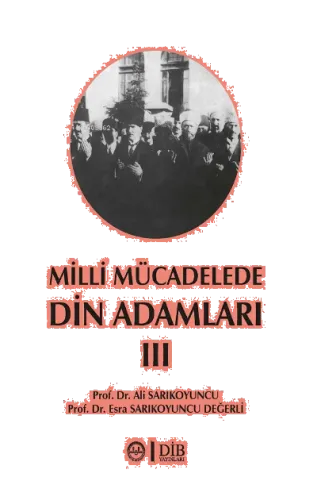 Milli Mücadelede Din Adamları 3 Cilt