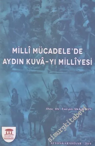 Milli Mücadele'de Aydın Kuva-yı Milliyesi -