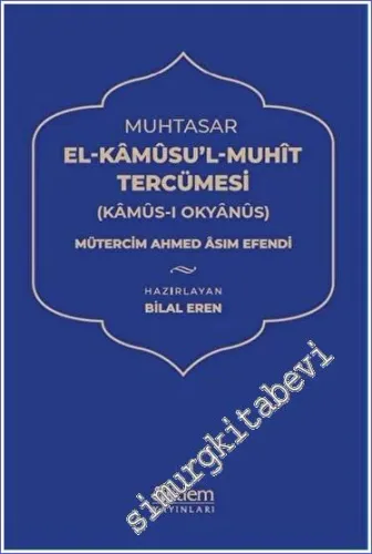 Muhtasar El Kamusu'l Muhit Tercümesi : Kamus-ı Okyanus -         2022