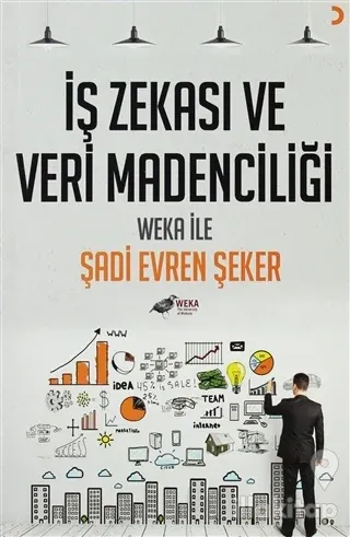 İş Zekası ve Veri Madenciliği