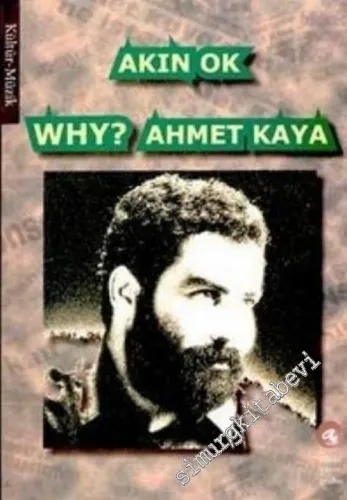 Why? Ahmet Kaya -        2003