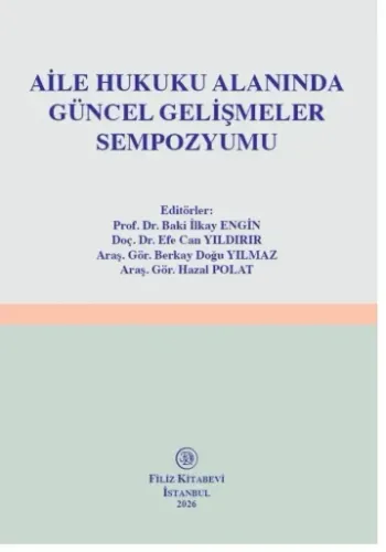 Aile Hukuku Alanında Güncel Gelişmeler Sempozyumu