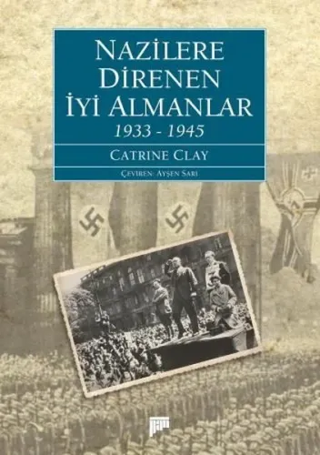 Nazilere Direnen İyi Almanlar
