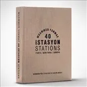 40 İstasyon Paris, New York Londra (Som Araştırma Danışmanlık)