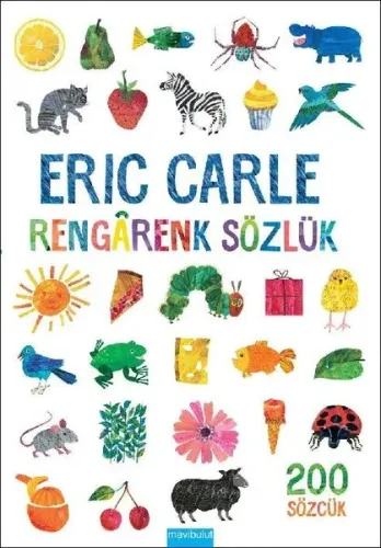 Rengarenk Sözlük | Eric Carle | Mavibulut Yayınları