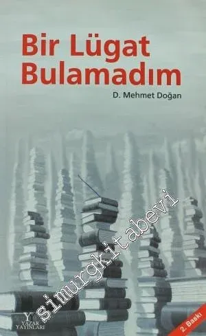 Bir Lügat Bulamadım