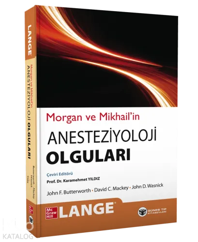 Morgan ve Mikhail'in Klinik Anesteziyoloji Olguları
