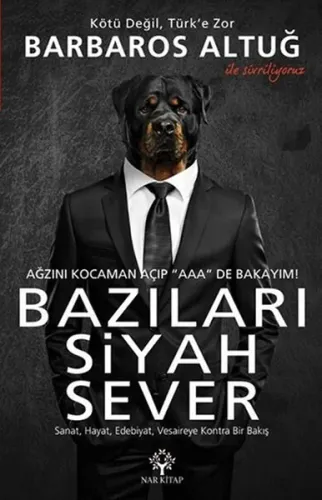 Bazıları Siyah Sever