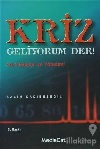 Kriz Geliyorum Der!