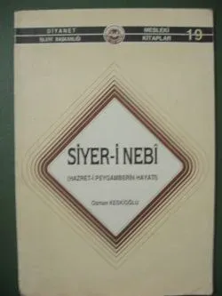 Siyer-i Nebi ( Hazet-i Peygamberin Hayatı )