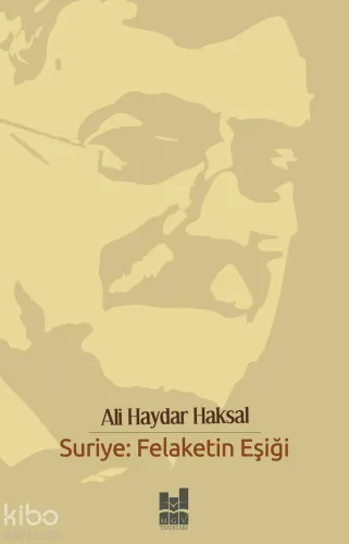 Suriye; Felaketin Eşiği