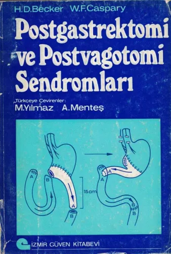 Postgastrektomi Ve Postvagatomi Sendromları