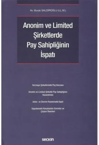 Anonim ve Limited Şirketlerde Pay Sahipliğinin İspatı