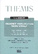 Ticaret Hukukunda Son Viraj - Themıs