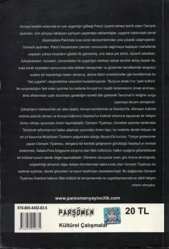 19. Yüzyıl İstanbul'unda Kültürel Dönüşümün Sahnesi Osmanlı Tiyatrosu 