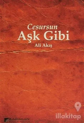 Cesursun Aşk Gibi