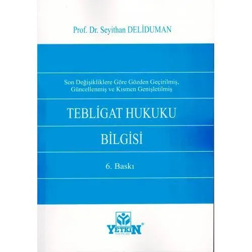 Tebligat Hukuku Bilgisi