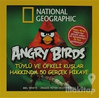 Angry Birds - Tüylü ve Öfkeli Kuşlar Hakkında 50 Gerçek Hikaye