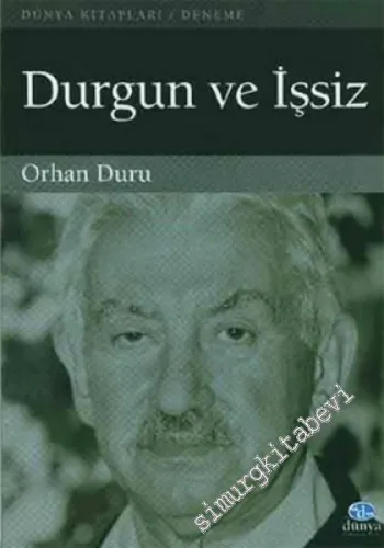 Durgun ve İşsiz  -        2004