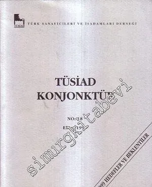 TÜSİAD Konjonktür: 1999 Hedefler ve Beklentiler -