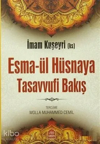 Esmaül Hüsnaya Tasavvufi Bakış