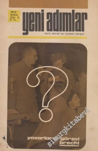 Yeni Adımlar Aylık Sanat ve Siyaset Dergisi - Dosya: Toprak Meselesi - Sayı: 2      Şubat