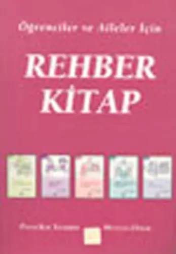 Öğrenciler ve Aileler İçin Rehber Kitap