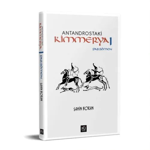 ANTANDROS'TAKİ KİMMERYA 1 - PARŞÖMEN