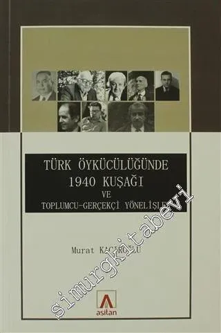 Türk Öykücülüğünde 1940 Kuşağı ve Toplumcu - Gerçekçi Yönelişler -