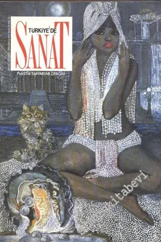 Türkiye'de Sanat - Plastik Sanatlar Dergisi - Sayı: 4      Mayıs - Ağustos  1992