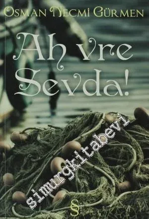 Ah Vre Sevda! -