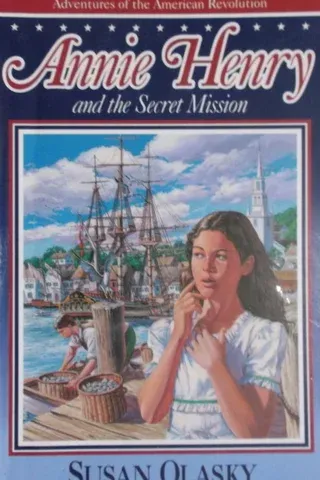 Annie Henry And The Secret Mission