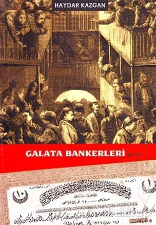 Galata Bankerleri Cilt: 2
