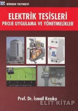 Elektrik Tesisleri Proje Uygulama ve Yönetmelikler