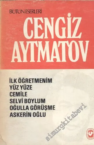 İlk Öğretmenim / Yüz Yüze / Cemile / Selvi Boylum / Oğulla Görüşme / Askerin Oğlu  -