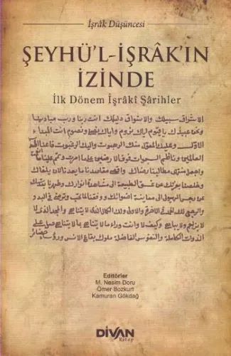 Şeyhü'l-İşrak'ın İzinde