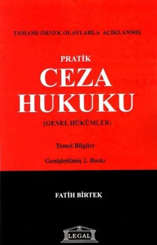 Pratik Ceza Hukuku (Genel Hükümler)