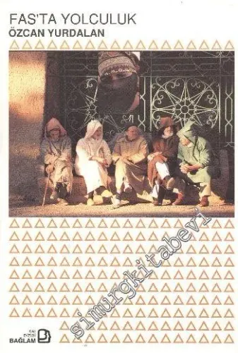 Fas'ta Yolculuk - İMZALI -        1998