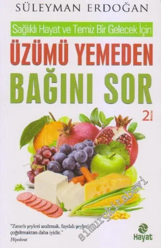 Üzümü Yemeden Bağını Sor -        2016